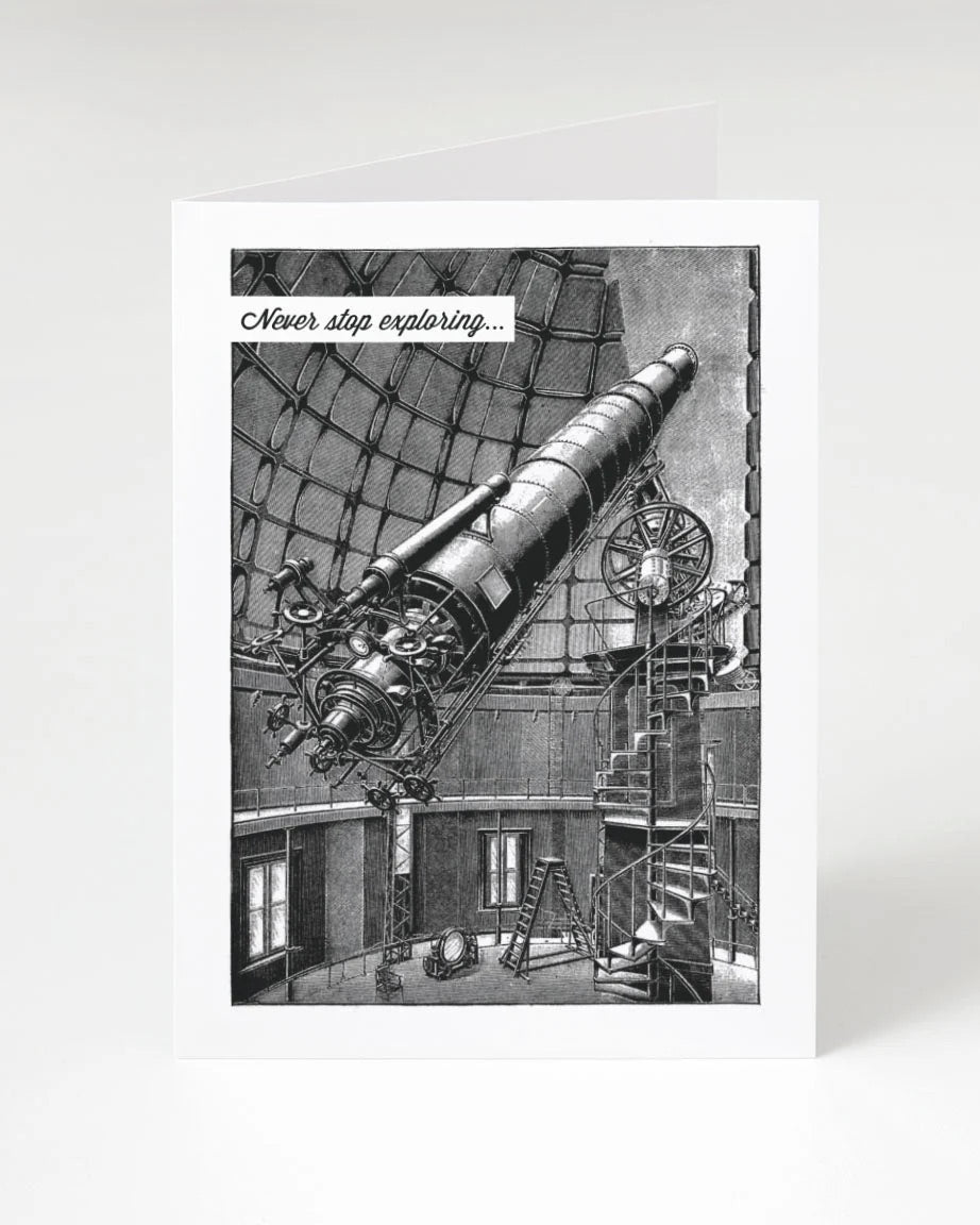 Never Stop Exploring Telescope Card