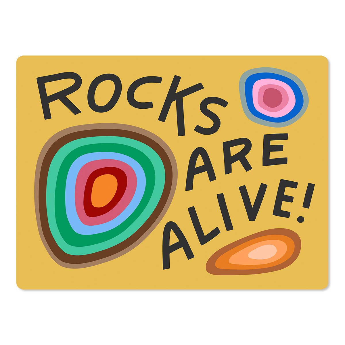 Rocks Are Alive Sticker