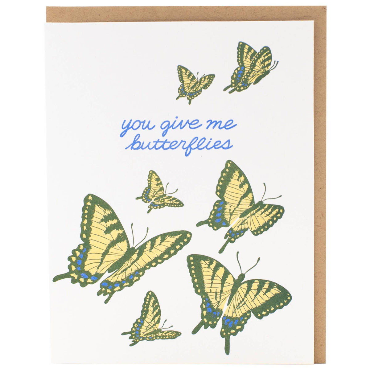 You Give Me Swallowtail Butterflies Love Card