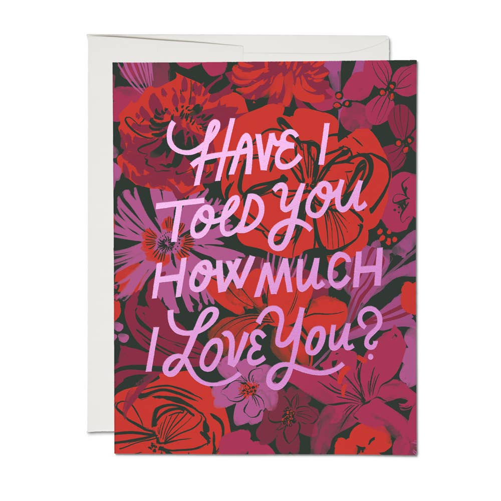 How Much I Love You Card