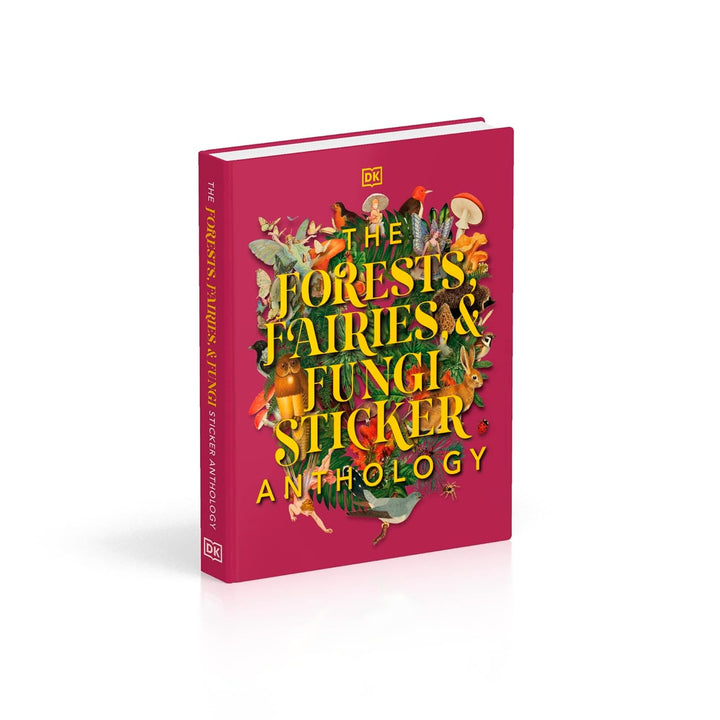 The Forests, Fairies and Fungi Sticker Book (1000+ Stickers)