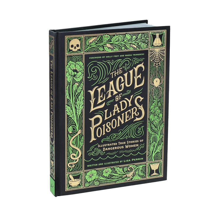 League Of Lady Poisoners - Illustrated Story Of Dangerous Women Book