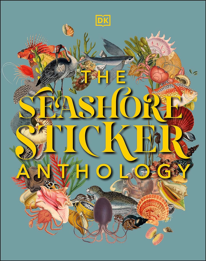 The Seashore Anthology Sticker Book (1000+ Stickers)