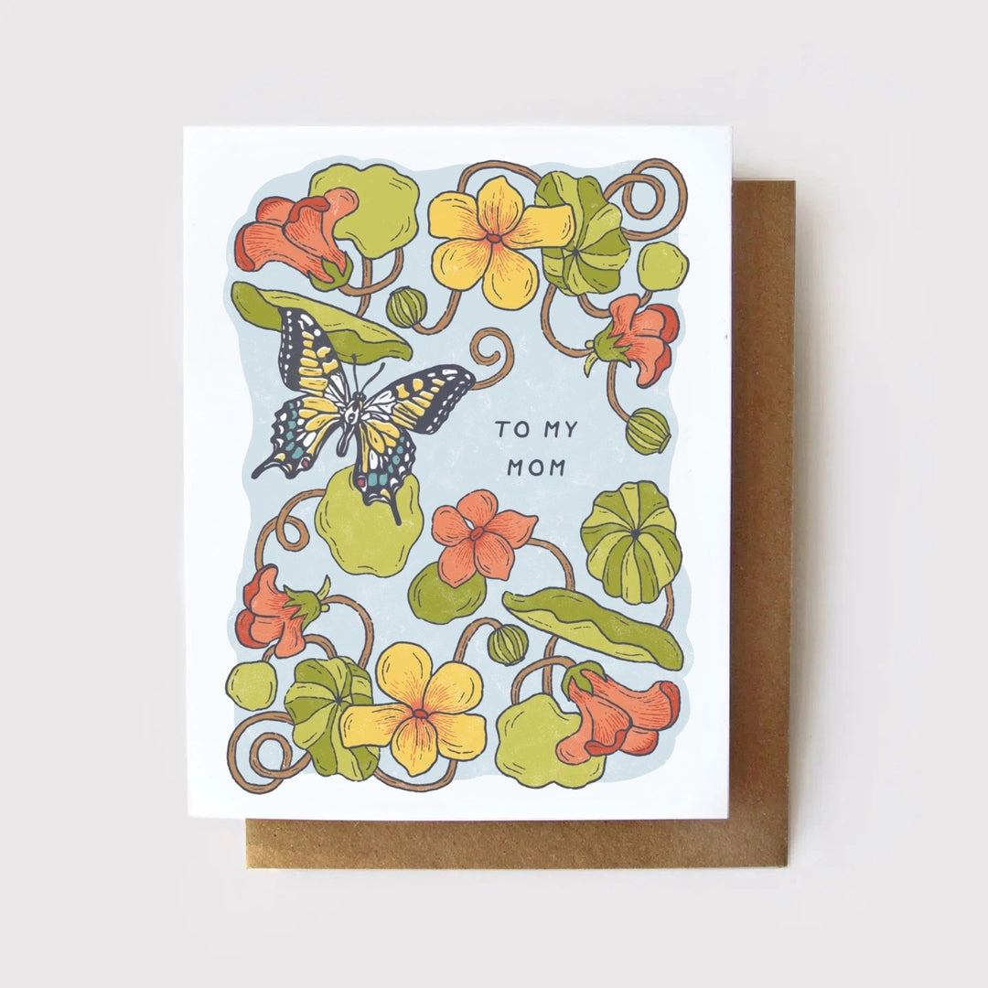 To My Mom Nasturtium Garden Card