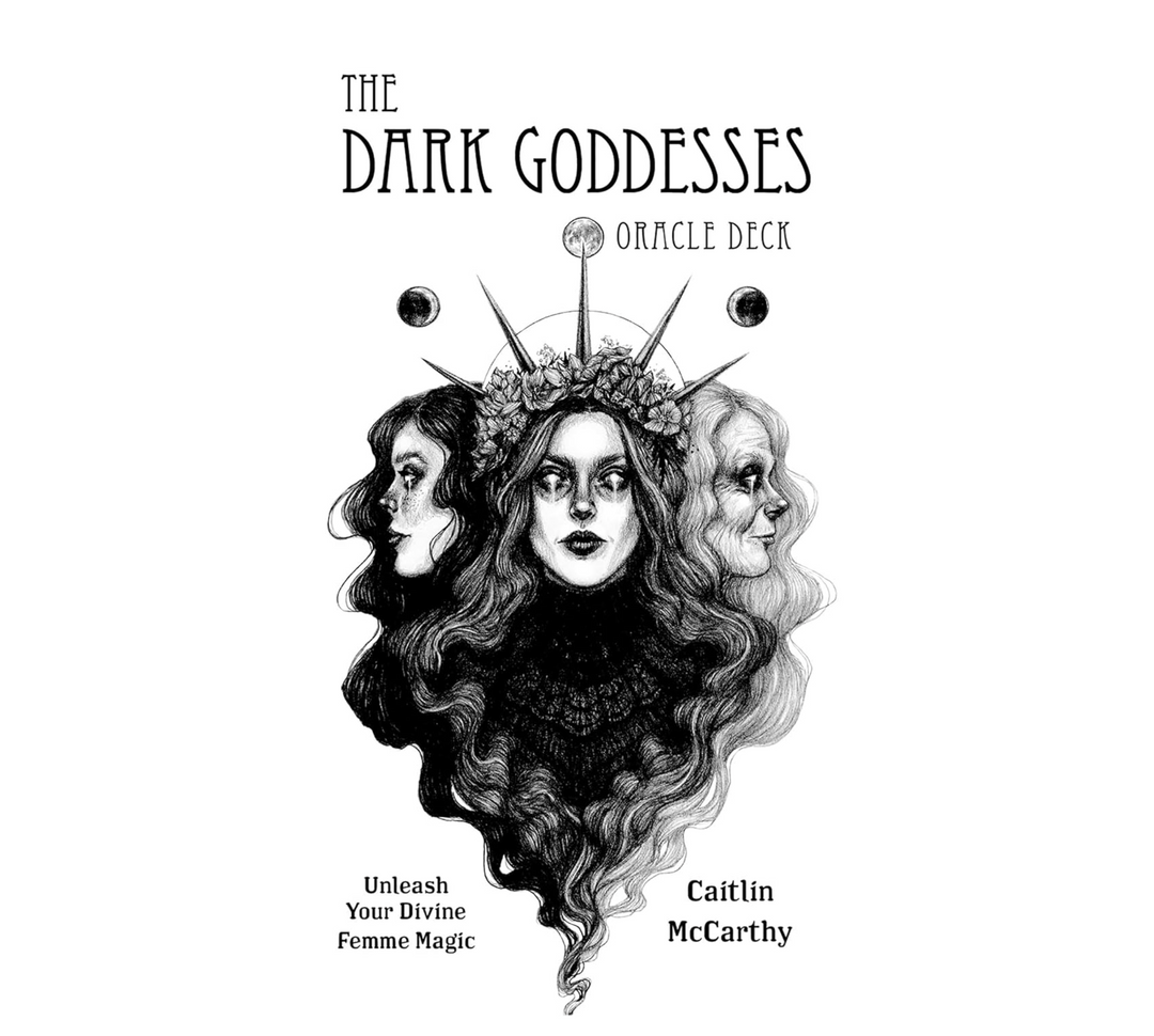 The Dark Goddesses Oracle Deck: Unleash Your Divine Femme Magic