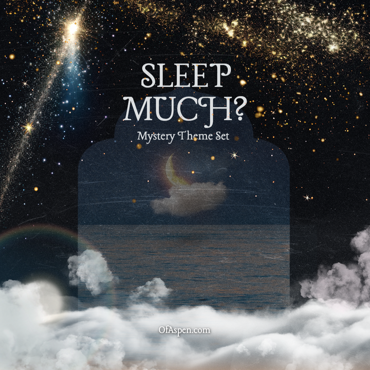 Sleep Much? Mystery Theme Set