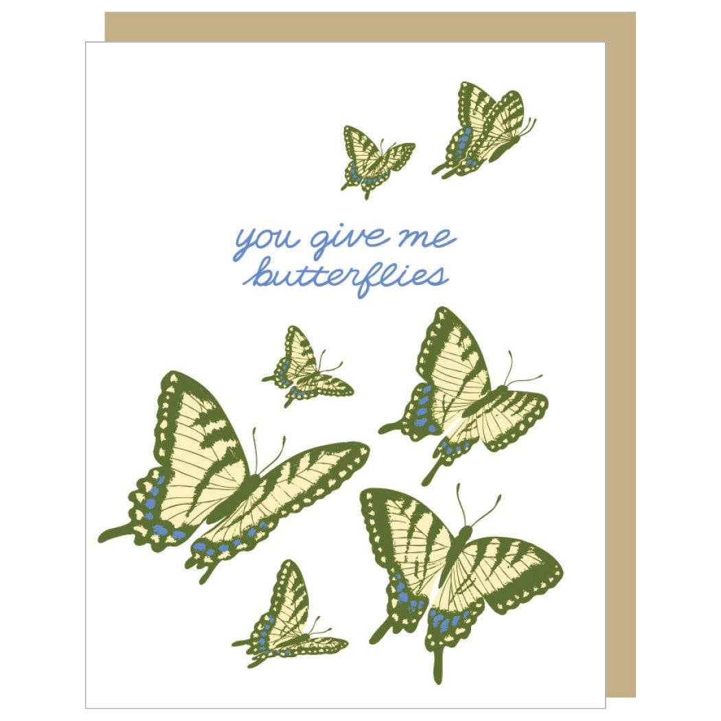 You Give Me Swallowtail Butterflies Love Card