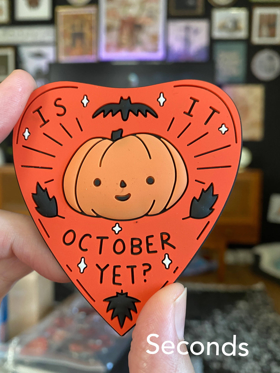 Is It October Yet Magnet