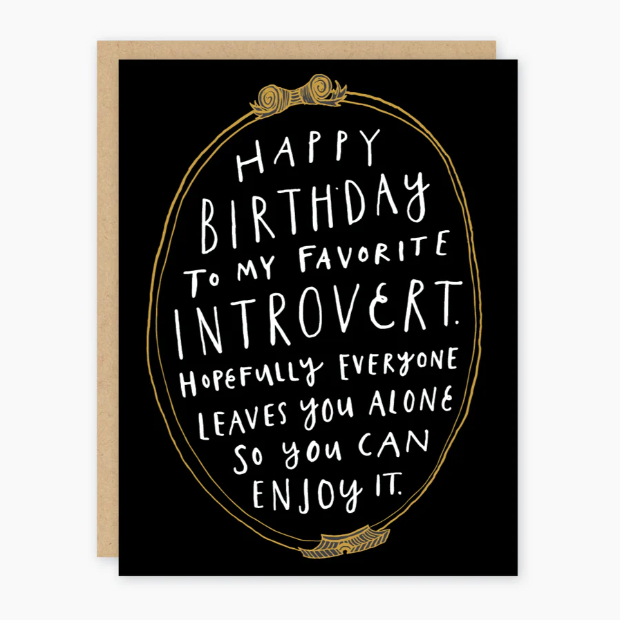 Happy Birthday Introvert Card